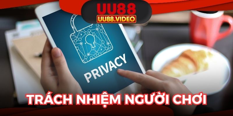Chính sách bảo mật UU88 đóng vai trò quan trọng