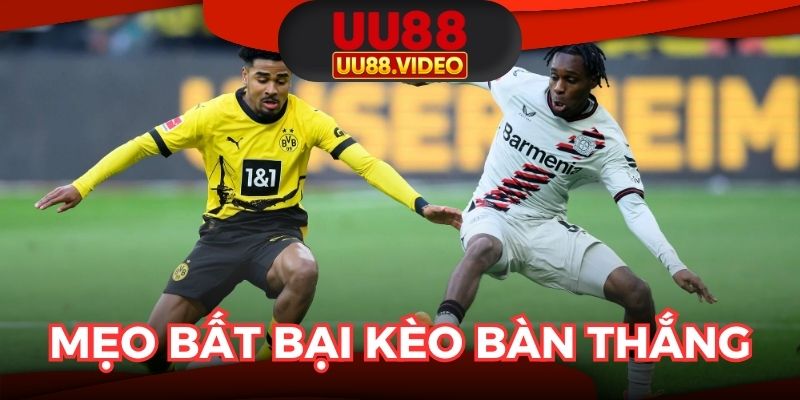 Mẹo bất bại với cược bàn thắng 2 đội