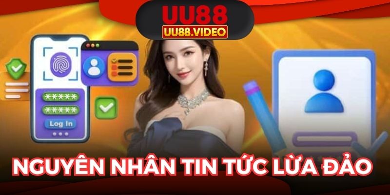 Nguyên nhân dẫn đến thông tin nhà cái lừa đảo người chơi
