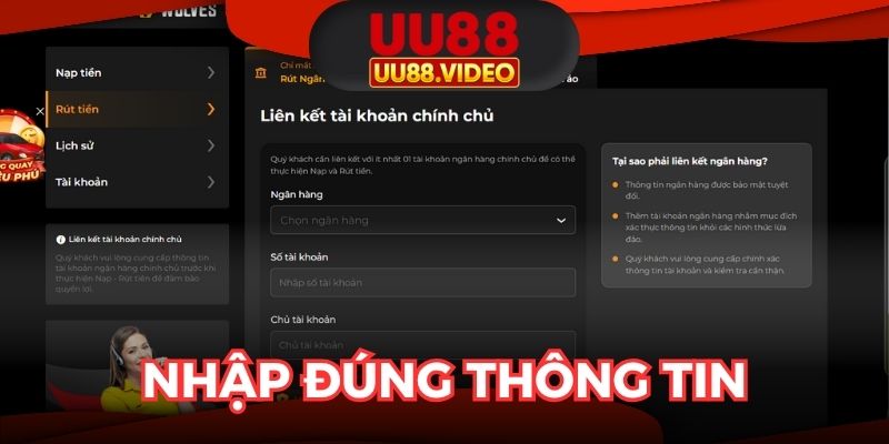 Nhập đúng thông tin tài khoản khi thực hiện