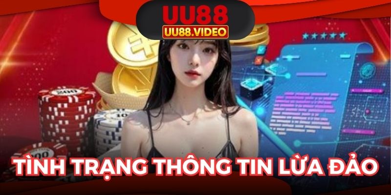 Tình trạng về thông tin lừa đảo trên thị trường giải trí