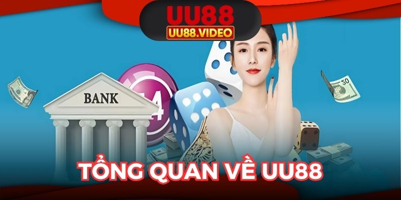 Tổng quan về UU88